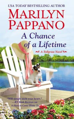 A Chance of a Lifetime by Pappano, Marilyn