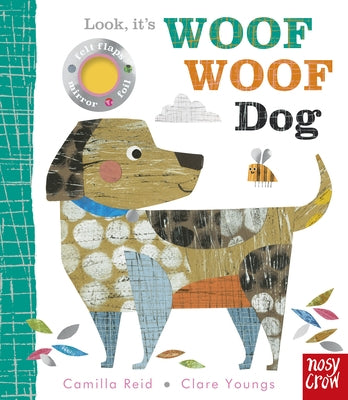 Look, It's Woof Woof Dog by Reid, Camilla