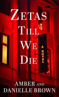 Zetas Till We Die by Brown, Amber