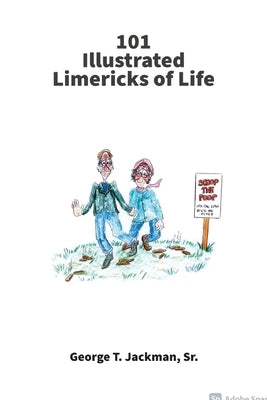 101 Illustrated Limericks of Life by Jackman, George T.