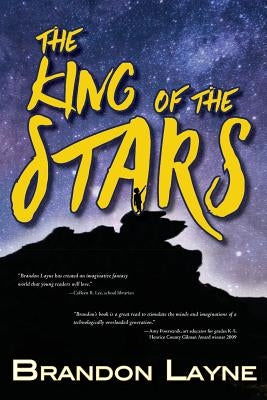 The King of the Stars by Layne, Brandon