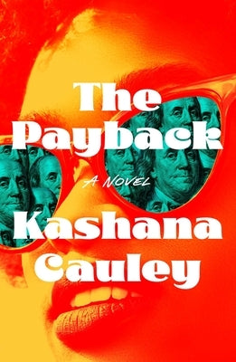 The Payback by Cauley, Kashana