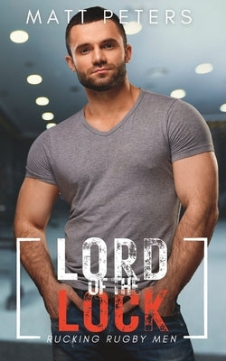 Lord of the Lock: An MM Sports Romance by Peters, Matt