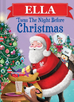 Ella 'Twas the Night Before Christmas by Parry, Jo