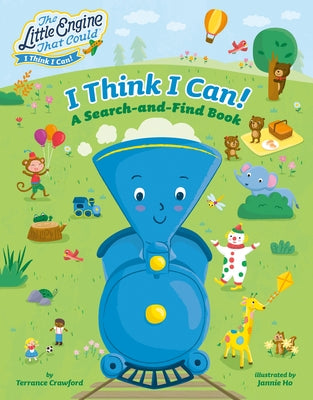 I Think I Can!: A Search-And-Find Book by Crawford, Terrance