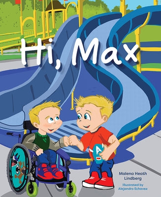 Hi, Max by Lindber, Malena Heath