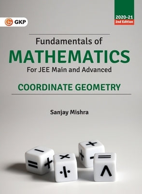 Fundamentals of Mathematics - Co-ordinate Geometry 2ed by Mishra, Sanjay