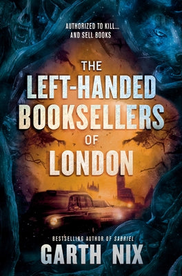 The Left-Handed Booksellers of London by Nix, Garth