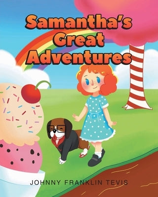 Samantha's Great Adventures by Tevis, Johnny Franklin