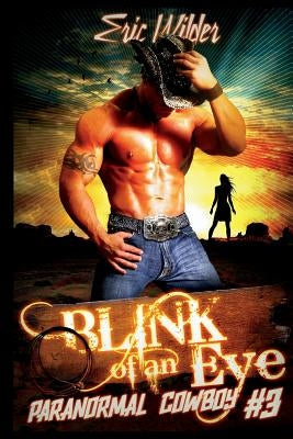 Blink of an Eye by Wilder, Eric