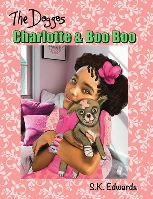 Charlotte & Boo Boo by Edwards, S. K.