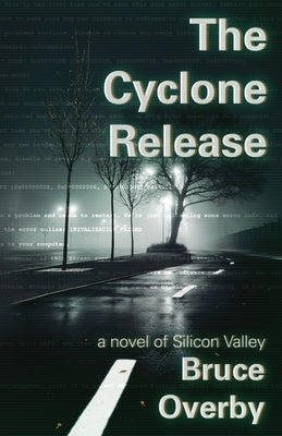 The Cyclone Release by Overby, Bruce