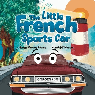 The Little French Sports Car by Adams, Sheila Murphy