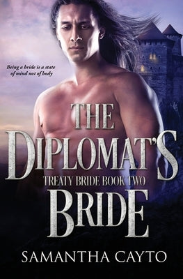 The Diplomat's Bride by Cayto, Samantha