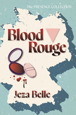 Blood Rouge by Belle, Jeza