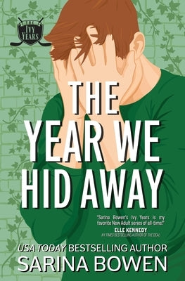 The Year We Hid Away by Bowen, Sarina