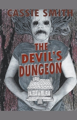 The Devil's Dungeon by Smith, Cassie