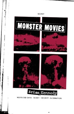 Monster Movies by Kennedy, Brian