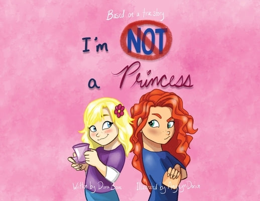 I'm Not A Princess by Boone, Donna