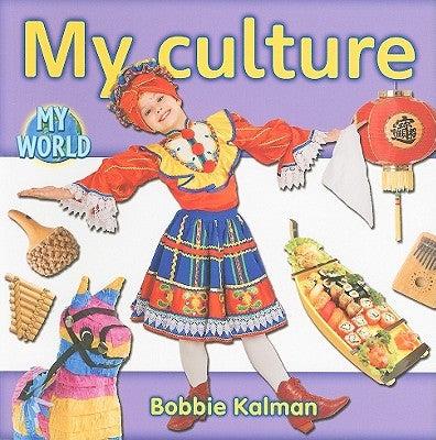 My Culture by Kalman, Bobbie