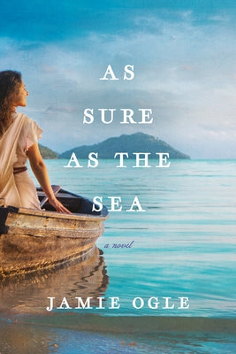 As Sure as the Sea by Ogle, Jamie