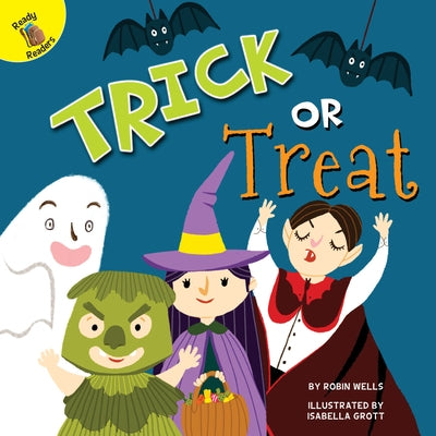 Trick or Treat by Wells, Robin