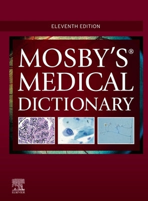 Mosby's Medical Dictionary by Mosby