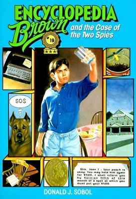 Encyclopedia Brown and the Case of the Two Spies by Sobol, Donald J.