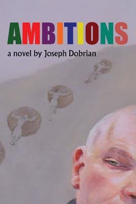 Ambitions by Dobrian, Joseph