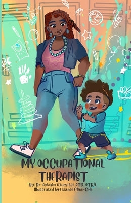 My Occupational Therapist by Cline-Cole, Essence