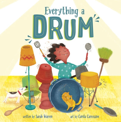 Everything a Drum by Warren, Sarah