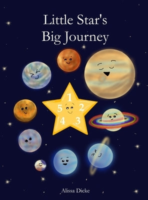 Little Star's Big Journey: An Emotional Regulation Adventure by Dicke, Alissa