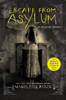 Escape from Asylum by Roux, Madeleine