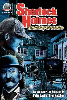 Sherlock Holmes: Consulting Detective, Volume 11 by Houston Jr, Lee