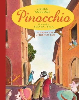 Pinocchio (Illustrated) by Collodi, Carlo