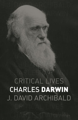 Charles Darwin by Archibald, J. David