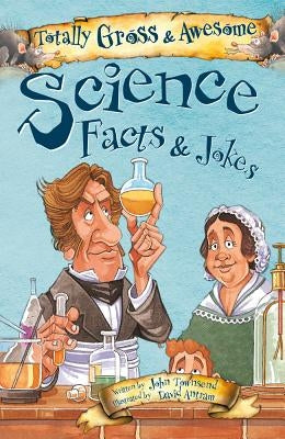 Science Facts & Jokes by Townsend, John