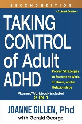 Taking Control of Adult ADHD by Gillen, Joanne