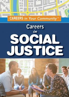 Careers in Social Justice by Shaw, Jessica