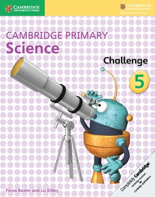 Cambridge Primary Science Challenge 5 by Baxter, Fiona