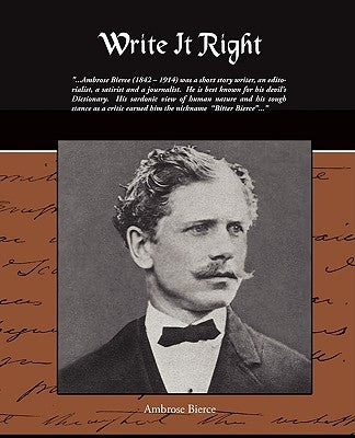 Write It Right by Bierce, Ambrose