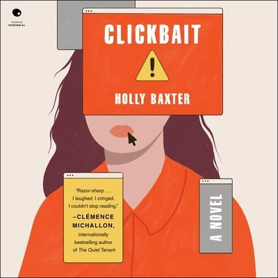 Clickbait by Baxter, Holly