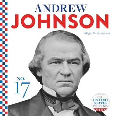 Andrew Johnson by Gunderson, Megan M.