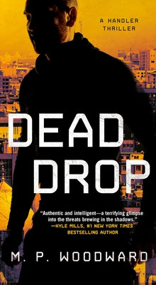 Dead Drop by Woodward, M. P.