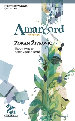 Amarcord by Zivkovic, Zoran