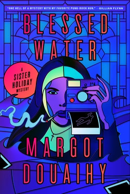 Blessed Water: A Sister Holiday Mystery by Douaihy, Margot