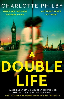 A Double Life by Philby, Charlotte