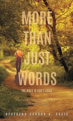 More Than Just Words by Davis, Reverend Gordon K.