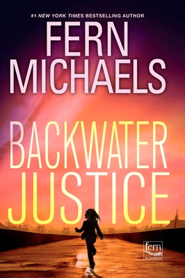 Backwater Justice by Michaels, Fern