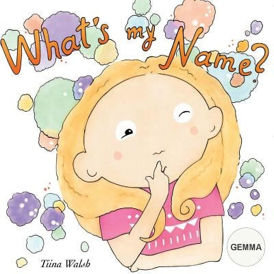 What's my name? GEMMA by Virta, Anni